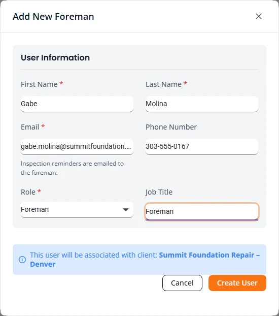 The Add New Foreman box with first name, last name, email, phone number, the role Foreman and a job title filled in. A hint under Email says inspection reminders are emailed to the foreman. A note says the user will be associated with the client company.