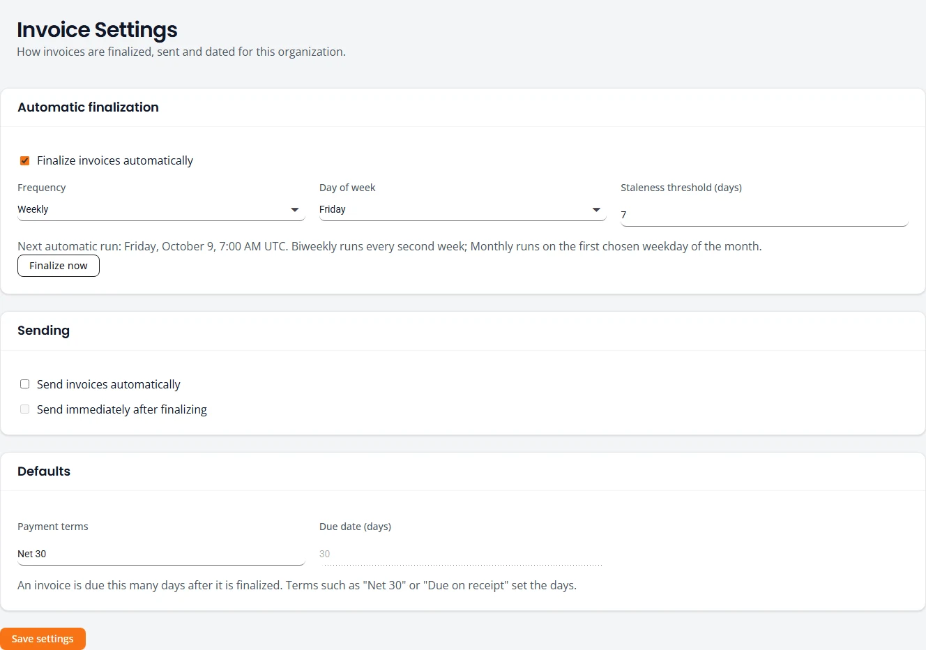 The Invoice Settings page. In the Automatic finalization card, Finalize invoices automatically is ticked, Frequency is Weekly, Day of week is Friday and Staleness threshold is 7. Under them a line reads Next automatic run: Friday, October 9, 7:00 AM UTC, above a Finalize now button. A Sending card has two boxes for sending automatically. A Defaults card has Payment terms set to Net 30 and Due date in days showing 30.