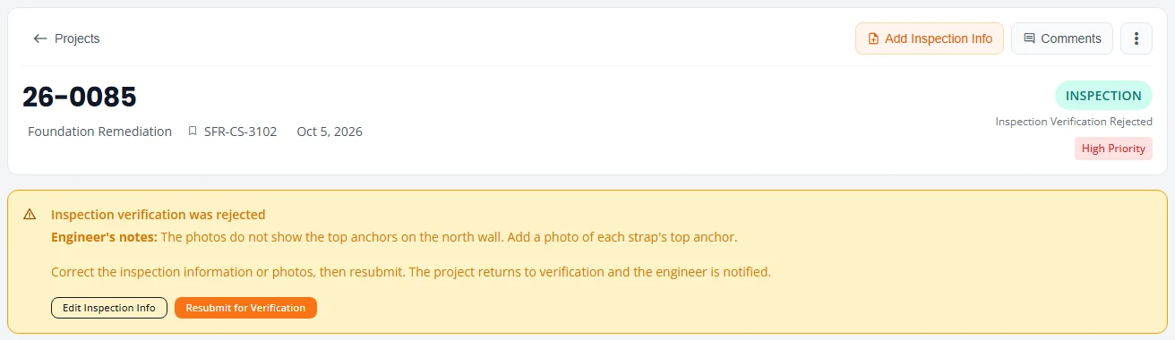 The top of the project page for job 26-0085, showing the status Inspection Verification Rejected. A yellow notice below reads Inspection verification was rejected, gives the engineer's notes about missing photos of the top anchors, and has two buttons, Edit Inspection Info and Resubmit for Verification.
