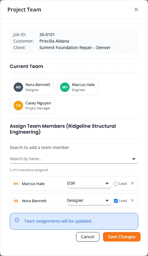 The Project Team box for job 26-0101. Current Team shows Nora Bennett as Designer, Marcus Hale as Engineer and Casey Nguyen as Project Manager. Under the heading Assign Team Members, with the organization's name in brackets, are a search field for adding a team member, the count 2 of 4 members assigned, Marcus Hale with the role EOR, Nora Bennett with the role Designer and Lead ticked, a notice that team assignments will be updated, and Cancel and Save Changes buttons.