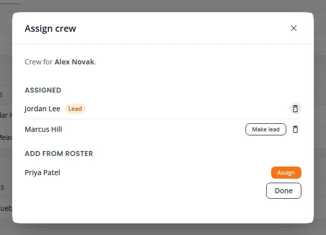 The Assign crew box. Two people are assigned, one marked Lead and the other with a Make lead button. A third person is listed under Add from roster with an Assign button.